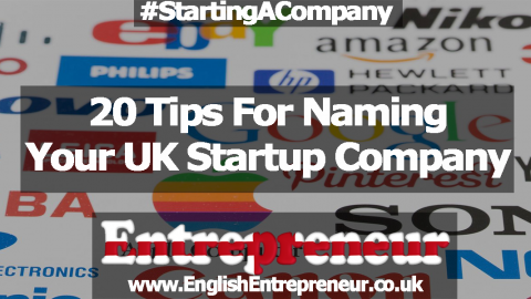 20 Tips For Naming Your UK Startup Company