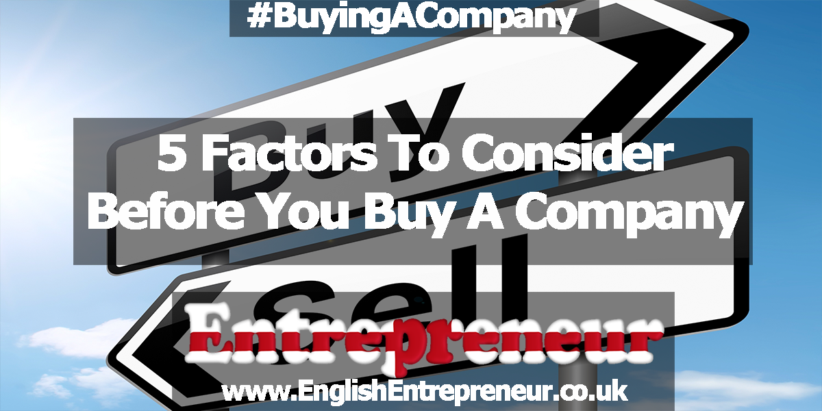 5 Factors To Consider Before Buying A company